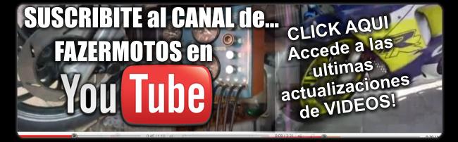 SUSCRIBITE AL CANAL DE FAZERMOTOS Y RECIBI LAS ACTUALIZACIONES DE VIDEOS